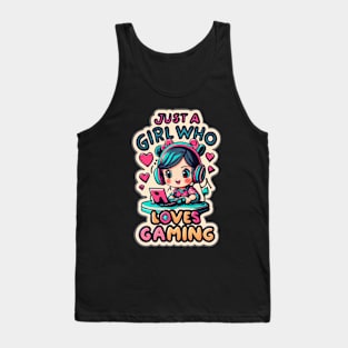 Just A Girl Who Loves Gaming Tank Top